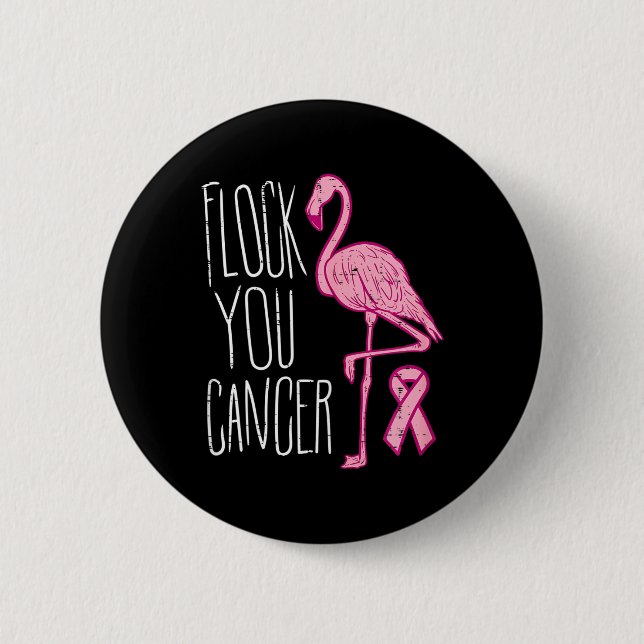 Flock you Breast Cancer Flamingo Pink Ribbon Aware Button (Vorderseite)