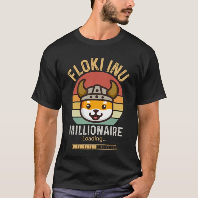 Floki Inu Millionaire Loading  Crypto Cryptocurren T-Shirt (Vorderseite)