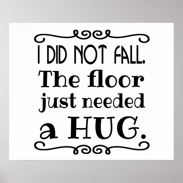 Floor Hug Funny Poster (Vorne)
