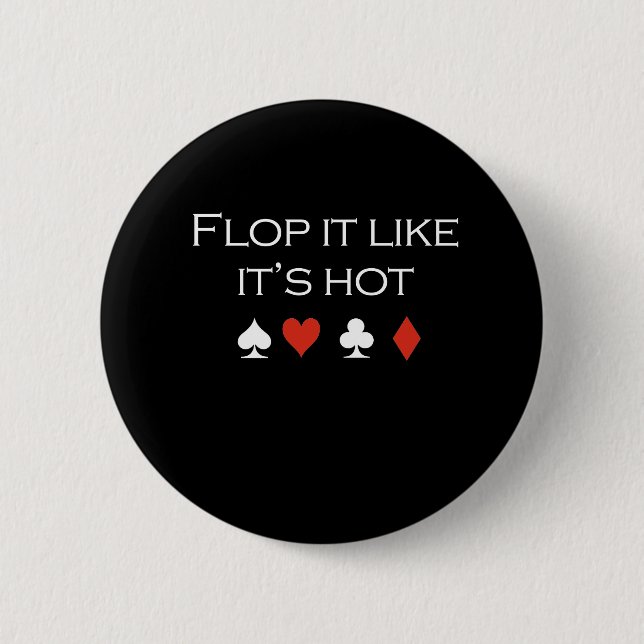 Flop es wie sein heißer T - Shirt weiß Button (Vorderseite)