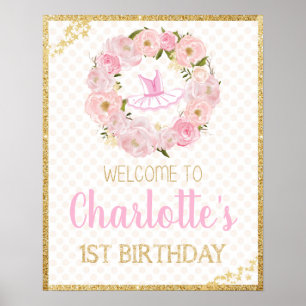 Floral 1er Anniversaire Ballerina Welcome Poster