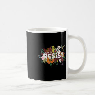 Floral Anti Trump politischer Protest Kaffeetasse