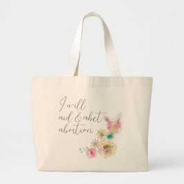 Floral Aquarell I wird helfen & Abtreibung Jumbo Stoffbeutel
