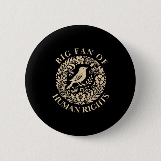 Floral Big Fan Of Human Rights Feminist Activist G Button (Vorderseite)