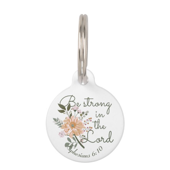 Floral Bouquet, sei stark in der Lord Bible Verse Haustiermarke (Vorderseite)