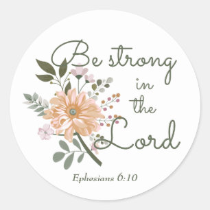 Floral Bouquet, sei stark in der Lord Bible Verse Runder Aufkleber