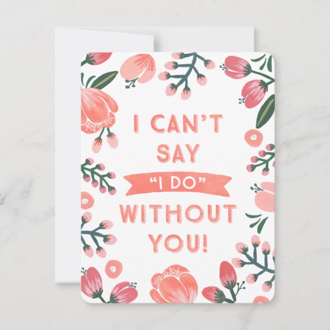 Floral Bridesmaid | Bridesmaid Einladung (Vorderseite)