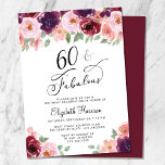 Floral Burgundy Pink 60. Geburtstagsparty Einladung<br><div class="desc">Chic und elegante 60. Geburtstagsfeier mit "60 & Fabulous" geschrieben in stilvollen Drehbüchern und Aquarellbouquets aus bordeauxrot,  rot,  rot und pflaumenfarbenen lila Blumen mit leichter Salbeigrün. Personalisieren Sie einfach ihren Namen und die Details der sechzigsten Geburtstagsparty.</div>