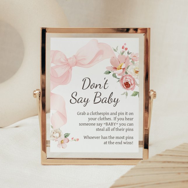 Floral Coquette Baby in Bloom Sprich nicht Baby Poster (Baby in Bloom Floral Coquette Don't Say Baby Sign)