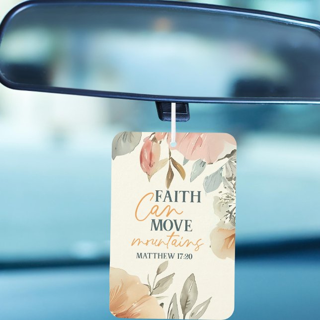 Floral Faith Can Move Mountains Autolufterfrischer (A pretty car air freshener that includes a little daily inspiration while you're on the go.)
