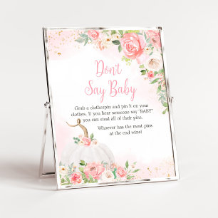 Floral Fall Pumpkin Baby Dusche sagt nicht Baby Poster