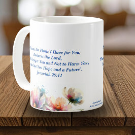  Floral For I know/ Jeremiah 29:11  Personalize Kaffeetasse