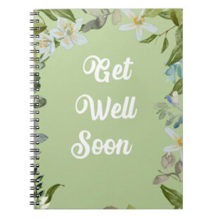 Floral Get Well Soon Greetings Notebook Notizblock