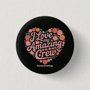 Floral Heart Crew Würdigungsgeschenk Team Dankbark Button
