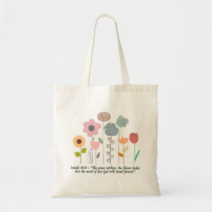 Floral Isaiah 40:8 Tote Bag Tragetasche