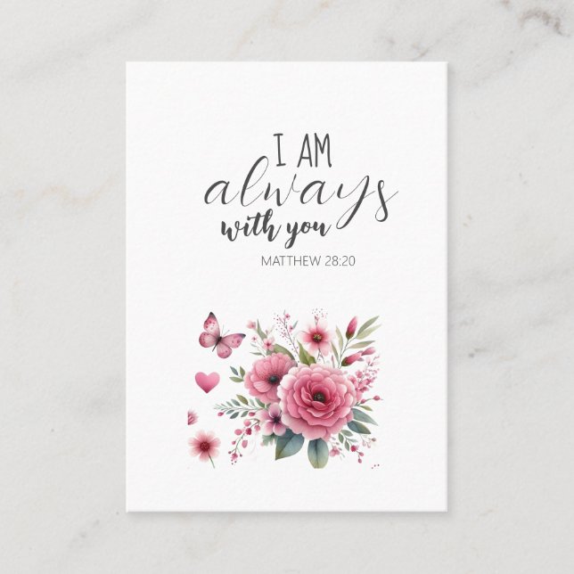 Floral Je suis toujours avec vous Carte de prière  (Devant)