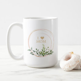 Floral Leaves & Branches in Pink with Quote  Mom Kaffeetasse