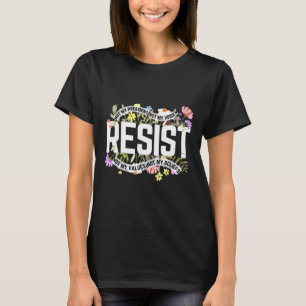 Floral Resist nicht mein Präsident Anti T-Shirt