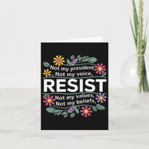 Floral Resist nicht mein Präsident Anti-Trump Karte