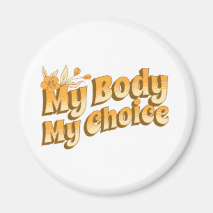 Floral Retro My Body Meine Wahl Frauenrechte Magnet