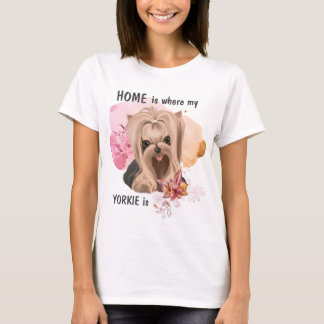 Floral Yorkie ist Zuhause T-Shirt