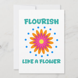 Florece como una flor einladung