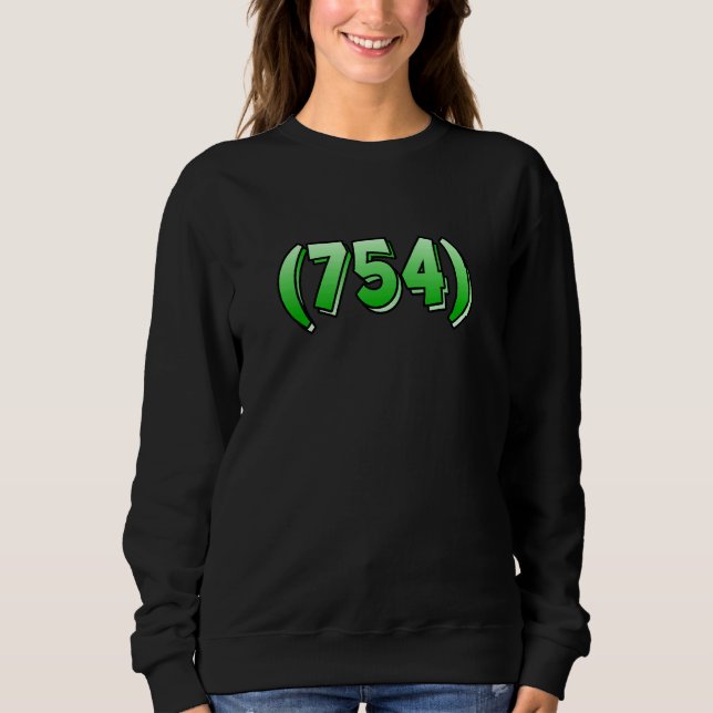 Florida 754 Area Code Fort Lauderdale Pembroke But Sweatshirt (Vorderseite)