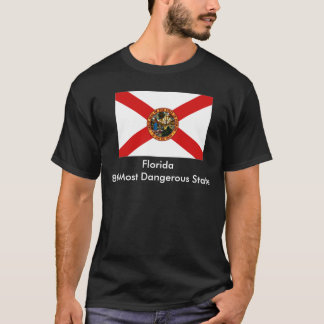 Florida, Florida8th der meiste gefährliche Staat T-Shirt