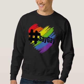 Florida Gay Say Gay Say Trans Bleibe Proud Lgbtq G Sweatshirt