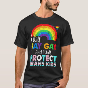 Florida Gay werde ich schwul sagen und ich werde T T-Shirt