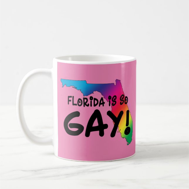 Florida ist so schwul kaffeetasse (Links)