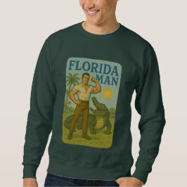 Florida Man Alligator Friend | Funny Retro Coastal Sweatshirt