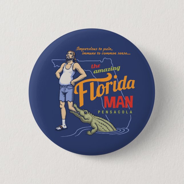Florida Man Button (Vorderseite)