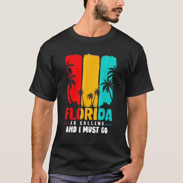 Florida ruft an, ich muss Florida Sommer Vacati ge T-Shirt (Vorderseite)