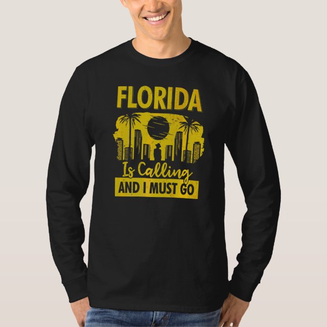 Florida ruft und ich muss gehen T-Shirt (Vorderseite)