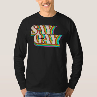 Florida Say Gay Lgbt Gay Rights Say Gay Pr T-Shirt