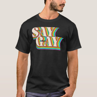 Florida Say Gay Lgbt Gay Rights Say Gay Pr T-Shirt