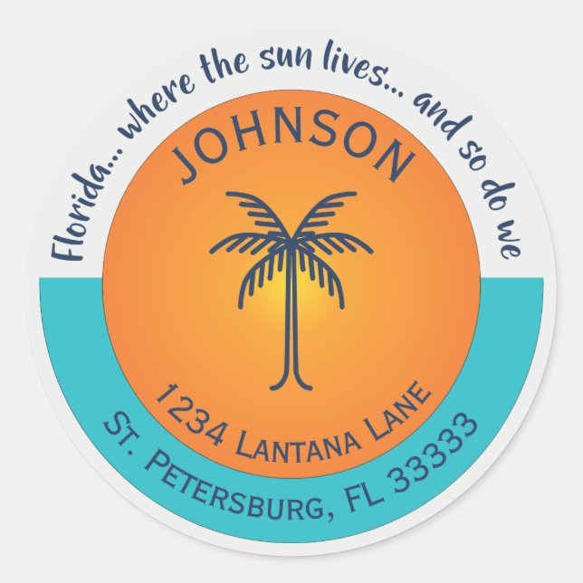 Florida... Wo die Sonne Rücksendeadresse lebt Runder Aufkleber (Vorderseite)