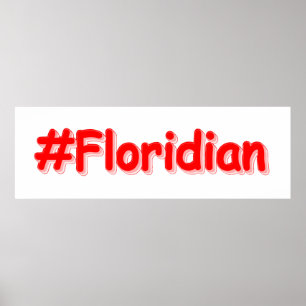 "#Floridian " Niedliches Design. Jetzt kaufen Poster