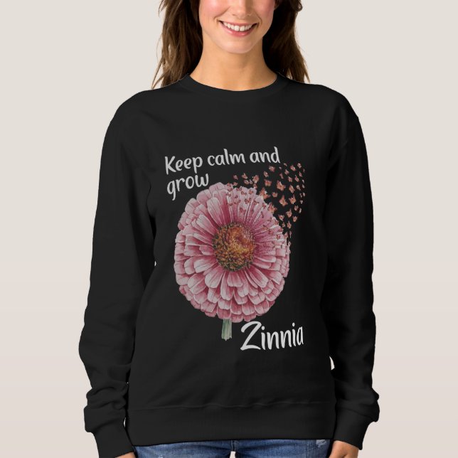 Florist Behielt Calm Floral Gardener Zinnia Sweatshirt (Vorderseite)