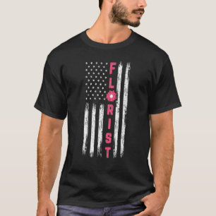 Florist Usa Flagge Grafik Blumen Pflanzen Gärtner T-Shirt