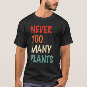 Florist Zitat Für Eine Des Pflanzens Und Gärtnern T-Shirt