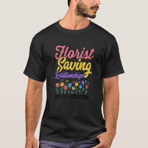 Floristen retten Beziehungen seit Forever Garden T-Shirt