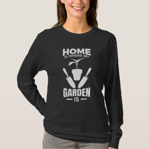 Floristisches Sprichwort für Pflanzen und Gartenba T-Shirt