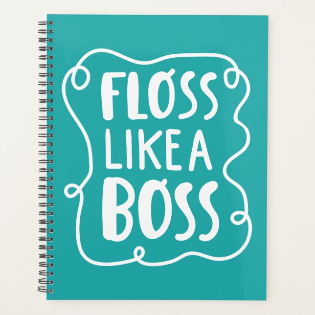Floss Comme Un Boss | Phrase dentaire (Devant)