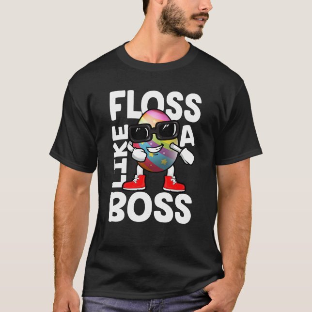 Floss Like A Boss Flossing Egg Sunglasses Happy Ea T-Shirt (Vorderseite)