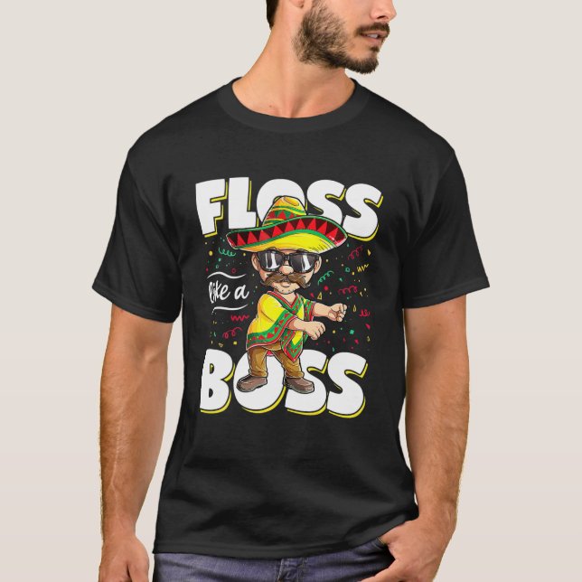 Floss wie ein Boss Cinco De Mayo Flossing Männer M T-Shirt (Vorderseite)