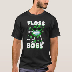 Floss wie ein Boss St Patrick S Day Kleeblatt Gesi T-Shirt
