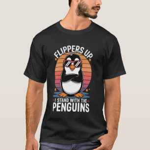 Flossen hoch, ich stehe zu den Pinguinen T-Shirt