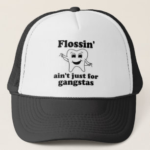 flossin_aint_just_for_gangstas-hat truckerkappe